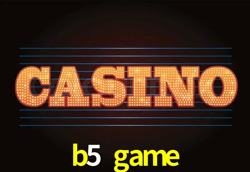 Tecnologia da Plataforma b5 game